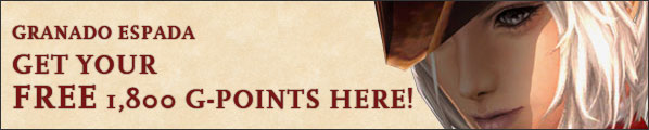 Granado Espada (GE): FREE 1,800 G-Points!