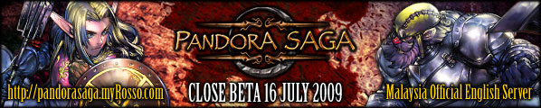Pandora Saga MY: Closed Beta on 16th July 2009