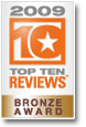 2009 Top Ten Reviews Bronze Award